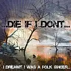 Picture for song 'Die If Don't - Glimmer of Life' by artist 'Die If I Don't'