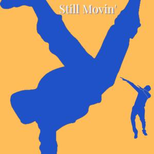 Picture for song 'Still Movin'' by artist 'EaselDBeats'