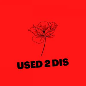 Picture for song 'Used 2 Dis' by artist 'John Lewis Music'