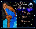 Picture for song '*New*- Like It's Your Birthday - Exclusive Preview' by artist 'LaDeana Michelle'