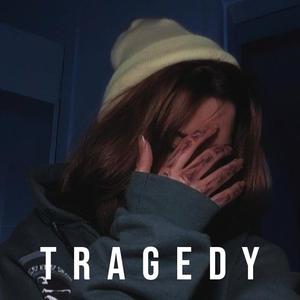Picture for song 'Tragedy' by artist 'Mowj'