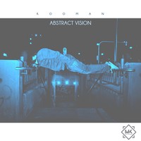 Picture for song 'Abstract Vision ' by artist 'Mr.Kooman'