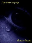 Picture for song 'Ive been crying' by artist 'Robert Stanley'