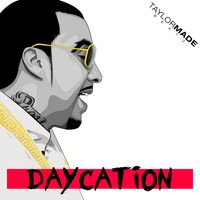 Picture for song 'Daycation' by artist 'TaylorMadeBeatz'