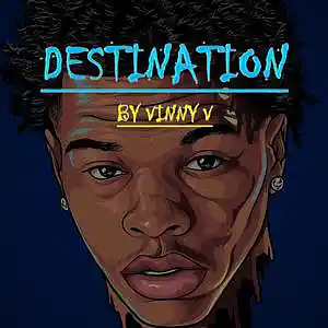 Picture for song '"DESTINATION"-LIL BABY TYPE BEAT 2021-' by artist 'VINNY V GOT THA SAUCE'