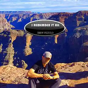 Picture for song 'I REMEMBER IT ALL' by artist 'Drew Pizzulo'