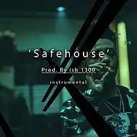 Picture for song ''Safehouse' 107 bpm prod by ish 1300' by artist 'ish 1300'