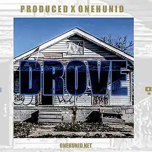 Picture for song 'DROVE' by artist 'OneHunid Beats'