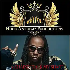 Picture for song '"TALK MY SH#T" HAP038(142)' by artist 'Hood Anthemz Productions'