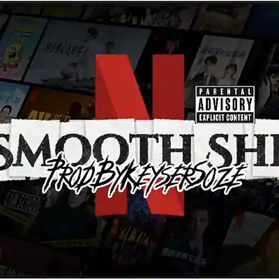 Picture for song '[SOLD]Smooth Shit x NetFlix ProdByKeyserSoze' by artist 'TheRealKeyserSoze'
