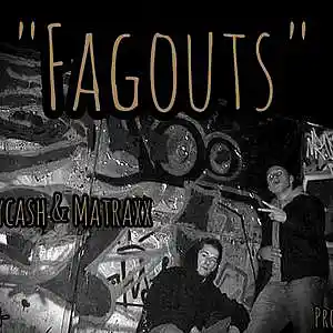 Picture for song '14. Fagouts ft. Matraxx' by artist 'TonyCash'
