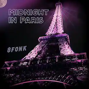 Picture for song 'Midnight In Paris' by artist '8fonk'
