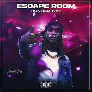 Picture for song 'Hunned Kay - Escape Room' by artist 'Hunned Kay'