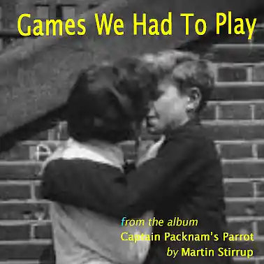 Picture for song 'CPP 15 Games We Had To Play' by artist 'martin stirrup'