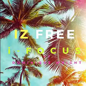 Picture for song 'IZ Free (i-Focus)' by artist 'i-Focus'