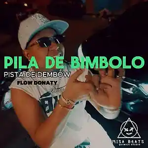 Picture for song 'PILA DE BIMBOLO instrumental De Dembow Type Beat @' by artist 'MISA BEATS OFFICIAL'