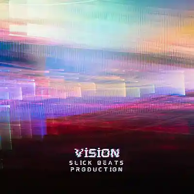 Picture for song 'VISION' by artist 'Slick beats production'