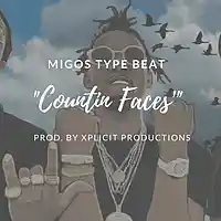 Picture for song 'Migos Type Beat//Countin' Faces' by artist 'Xplicit Productions'