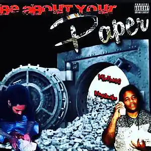 Picture for song 'Be About Your Paper- Ville tha OG and KingQuake' by artist 'K.B.O.N.B.'