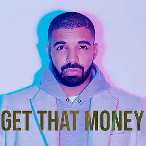 Picture for song 'Get That Money - Drake Type Beat' by artist 'prod. by JBeats'