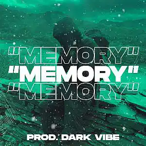 Picture for song 'MEMORY' by artist 'ProdDarkVibe'