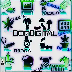 Picture for song 'D.R.O.G.A - undefeated don digi sog' by artist 'SoundsofGods'