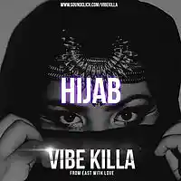 Picture for song 'Hijab' by artist 'VIBE KILLA'