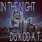 Picture for song 'In The Night *Tagged* Free D/L!' by artist 'Da KiDD AT BeatZ'