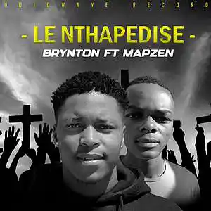 Picture for song 'BRYNTON - LE NTHAPEDISE FT MAPZEN' by artist 'BRYNTON'