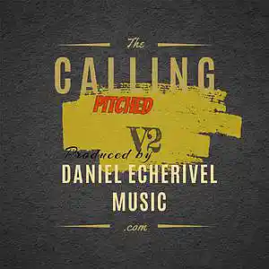 Picture for song 'THE CALLING (Pitched v2) - 100BPM' by artist 'Daniel Echerivel Music'