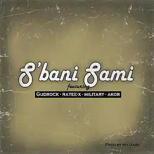 Picture for song 'Sbani Sami' by artist 'Gudrock Inkosana SA'