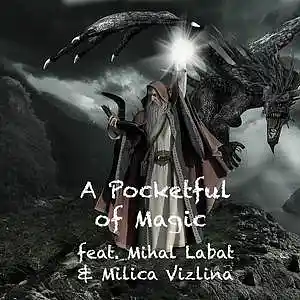 Picture for song 'A Pocketful of Magic (feat. Mihal Labat & Milica V' by artist 'Round The Globe'