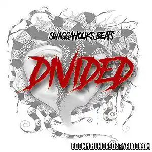 Picture for song '!!NEW!! Divided **SMOOTH STYLE**' by artist 'SWAGGAHOLIKS BEATS'