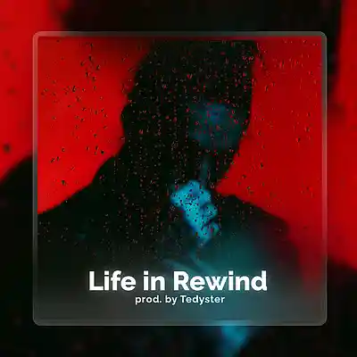 Picture for song 'Life in Rewind - Emotional Pop Rock' by artist 'TEDYSTER'