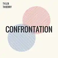 Picture for song 'Confrontation' by artist 'Tyler Thierry MVO'
