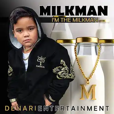 Picture for song 'I'm the Milkman' by artist 'DMilkman'