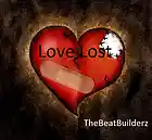 Picture for song 'Love Lost' by artist 'TheBeatBuilderz Inc'