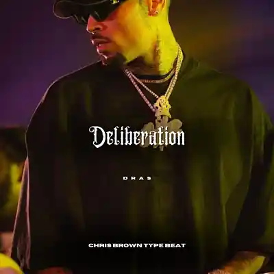 Picture for song '"Deliberation" w/ hook (Chris Brown Type Beat)' by artist 'Dras On The Beat'