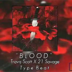 Picture for song '"Blood" | Travis Scott x 21 Savage type beat' by artist 'J.Ab Beatz'