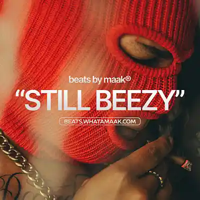 Picture for song 'Still Beezy - 1 + 3 FREE! (Lil Baby Type Beat)' by artist 'maak'