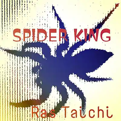 Picture for song 'Spider King' by artist 'Ras Taichi'