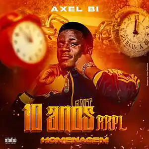 Picture for song 'Axel Bi - 10 Anos RRPL (Homenagem)' by artist 'Tuwizana Musik'