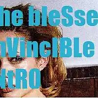 Picture for song 'The Blessed InVincible Intro' by artist 'BFO Re. LLC.'