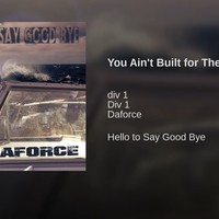 Picture for song 'You aint built for these streets' by artist 'DAFORCE'