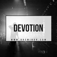 Picture for song 'Devotion (Instrumental) FREE DOWNLOAD' by artist 'Dre Minor'