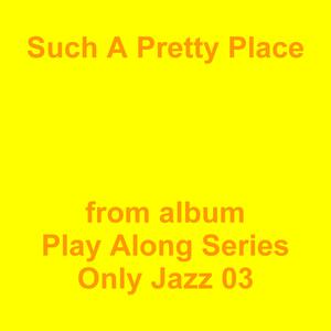 Picture for song 'Such A Pretty Place' by artist 'Jean-Marc Lozach'