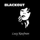 Picture for song 'Blackout' by artist 'Mark Kaufman'