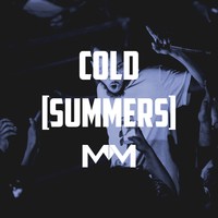 Picture for song 'ColdSummers *FREE DL* (Buy 1 Get 1 Free)' by artist 'MubzBeats'