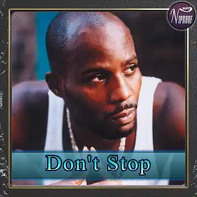 Picture for song 'Eminem x Dmx Type Beat Don't Stop' by artist 'N1PROOF BEATS'