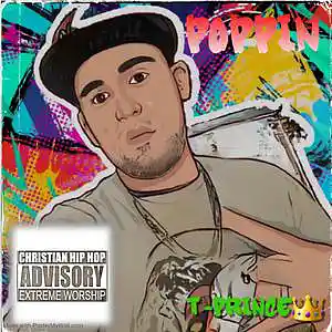 Picture for song 'T-Prince - Poppin (The Messenger)' by artist 'T-prince'